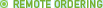 Remote Ordering